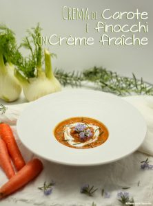 Se questo è un uovo - Crema di Carote e Finocchi con Crème Fraîche_04